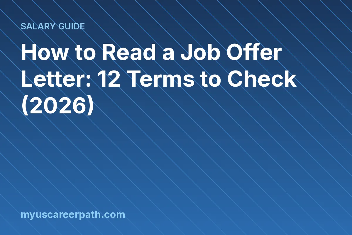 How to Read a Job Offer Letter: 12 Terms to Check (2026) (myUSCareerPath illustration)